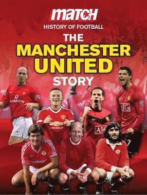 Match! Story of Football MANCHESTER UNITED