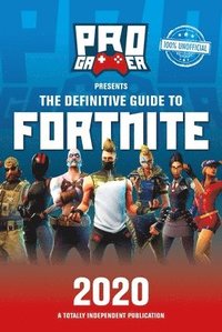 bokomslag The Definitive Guide to Fortnite 2020