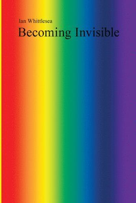 Becoming Invisible 1