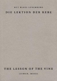bokomslag The Lesson of the Vine