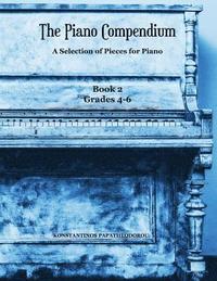 bokomslag The Piano Compendium 2: A Selection of Pieces for Piano - Book 2 Grades 4-6