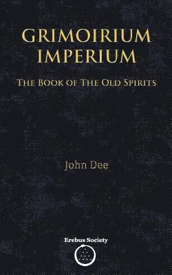 bokomslag Grimoirium Imperium: The Book of The Old Spirits