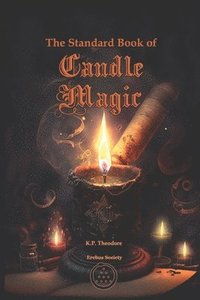 bokomslag The Standard Book of Candle Magic