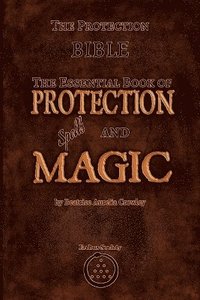 bokomslag Protection Bible - The Essential Book of Protection Spells and Magic