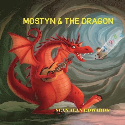 Mostyn & The Dragon 1