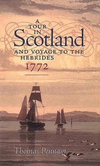 bokomslag A Tour in Scotland, 1772