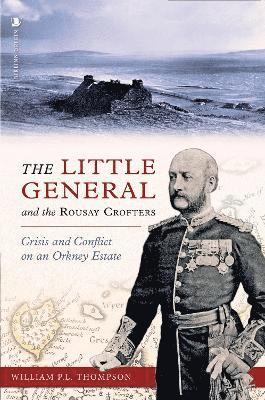 The Little General and the Rousay Crofters 1