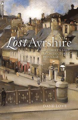 Love, D: Lost Ayrshire 1