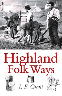 bokomslag Highland Folk Ways