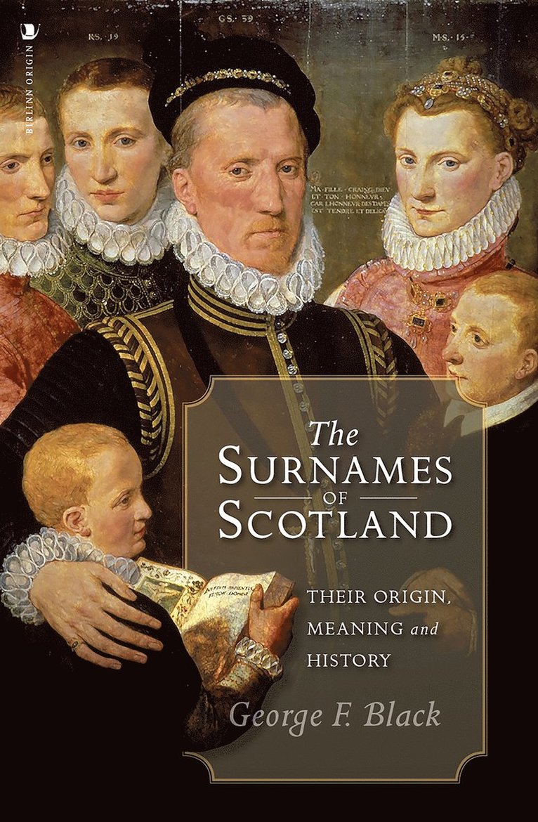 George F. Black - Surnames of Scotland, Inbunden