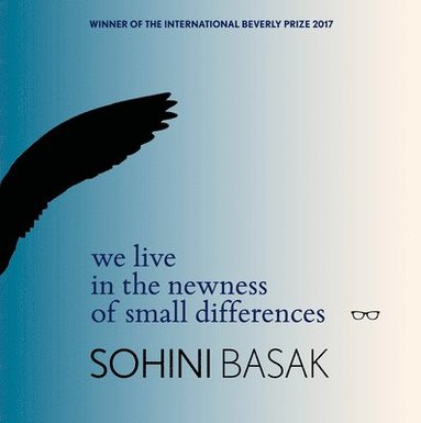 bokomslag We live in the newness of small differences