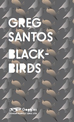 Greg Santos - Blackbirds, Häftad