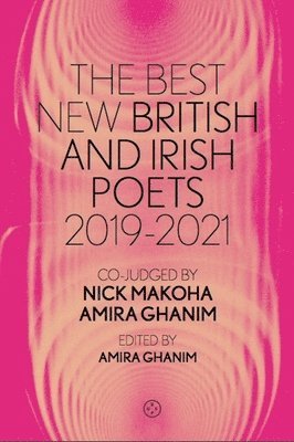 Best New British and Irish Poets 2019-2021