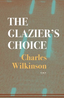 The Glaziers Choice 1