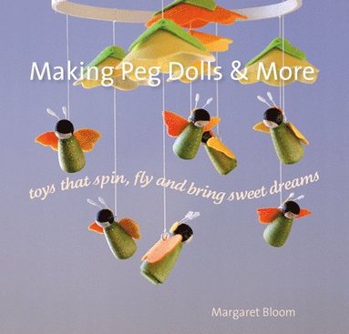 bokomslag Making Peg Dolls and More