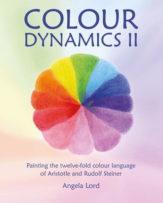 Angela Lord - Colour Dynamics II, Inbunden