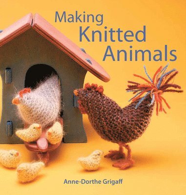 Making Knitted Animals 1