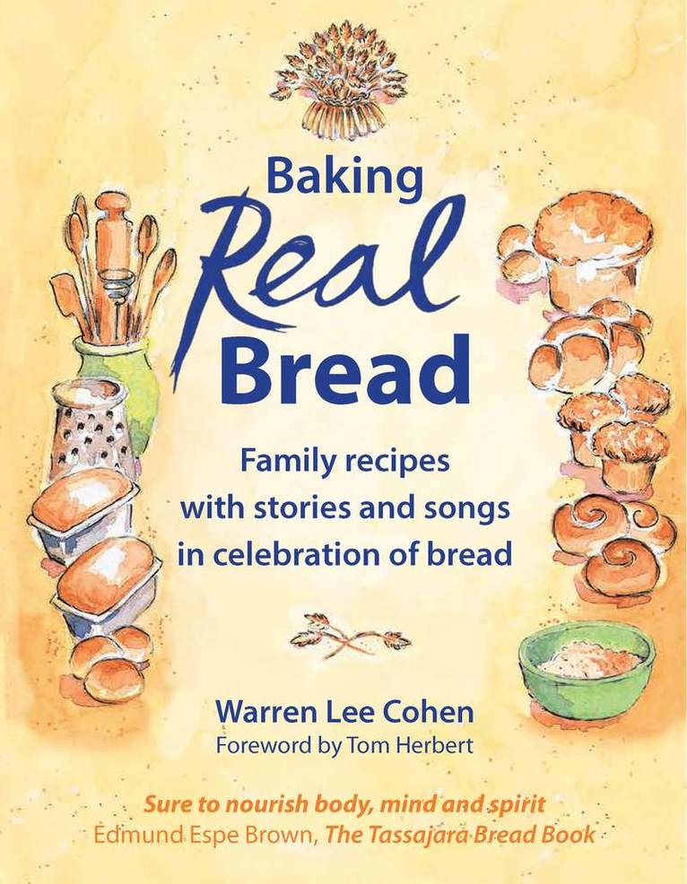 Warren Lee Cohen - Baking Real Bread, Häftad