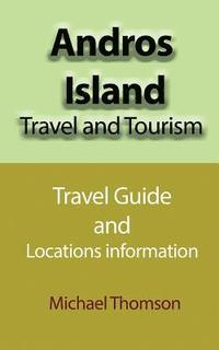 bokomslag Andros Island Travel and Tourism