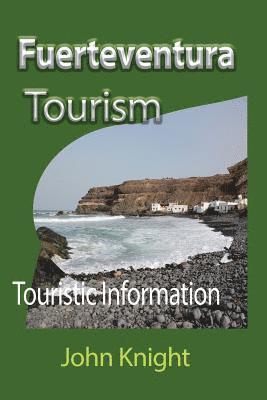 John Knight - Fuerteventura Tourism, Häftad