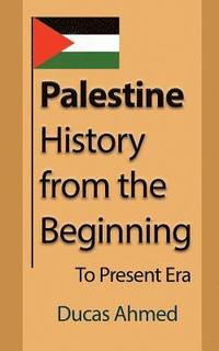bokomslag Palestine History, from the Beginning
