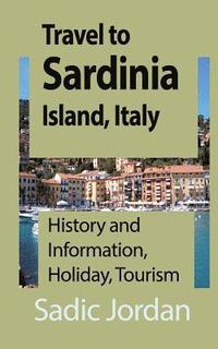 bokomslag Travel to Sardinia Island, Italy
