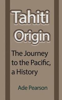 bokomslag Tahiti Origin