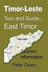 bokomslag Timor-Leste Tour and Guide, East Timor