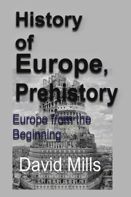 bokomslag History of Europe, Prehistory