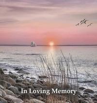 bokomslag Funeral Guest Book, &quot;In Loving Memory&quot;, Memorial Guest Book, Condolence Book, Remembrance Book for Funerals or Wake, Memorial Service Guest Book