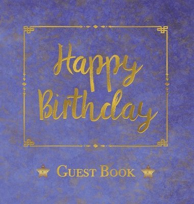 bokomslag Birthday Guest Book, HARDCOVER, Birthday Party Guest Comments Book