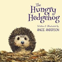 bokomslag The Hungry Hedgehog