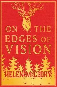 bokomslag On the Edges of Vision