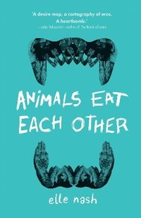 bokomslag Animals Eat Each Other