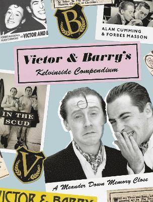 Victor and Barry's Kelvinside Compendium 1