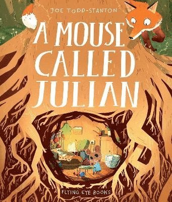 Joe Todd-Stanton - Mouse Called Julian, Inbunden