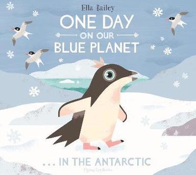 bokomslag One Day on Our Blue Planet ?In the Antarctic