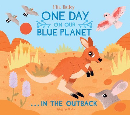 One Day on Our Blue Planet: In the Outback