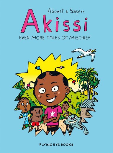 Marguerite Abouet - Akissi: Even More Tales of Mischief, Häftad