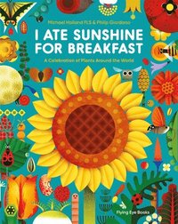 bokomslag I Ate Sunshine for Breakfast