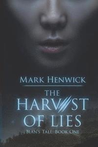 bokomslag The Harvest of Lies