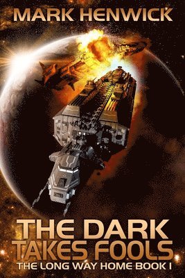 Mark Henwick - Dark Takes Fools, Häftad