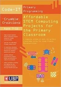 bokomslag Code-It: Affordable STEM Computing Projects for the Primary Classroom