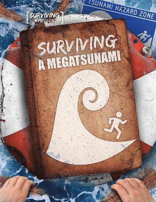 Surviving a Megatsunami 1