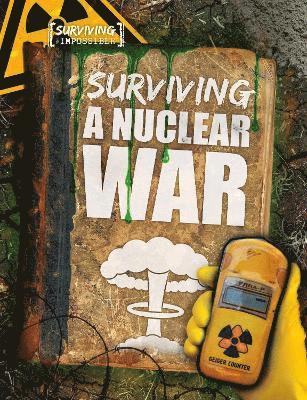 Surviving a Nuclear War 1