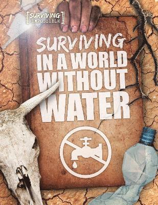 bokomslag Surviving in a World Without Water