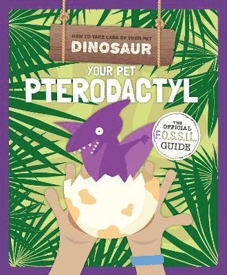 bokomslag Your Pet Pterodactyl