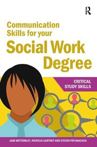 bokomslag Communication Skills for your Social Work Degree