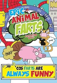 bokomslag Epic Animal Farts Colouring Book