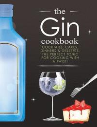 bokomslag The Gin Cookbook